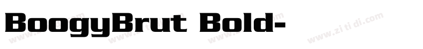 BoogyBrut Bold字体转换